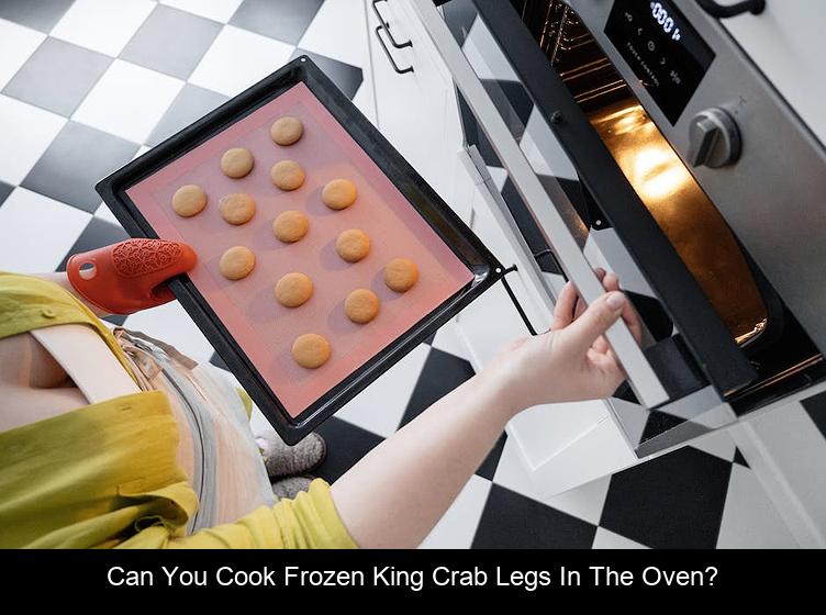 Can you cook frozen king crab legs in the oven?