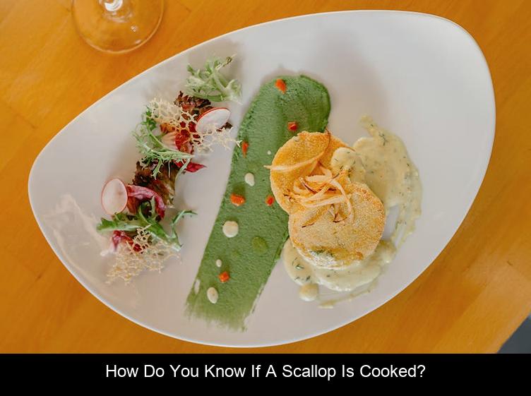 How do you know if a scallop is cooked?