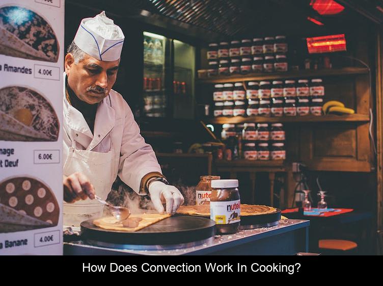 How does convection work in cooking?