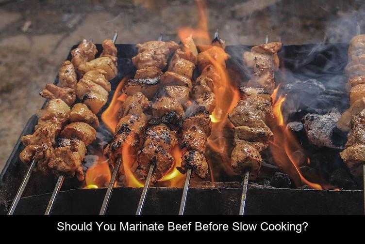 Should you marinate beef before slow cooking?